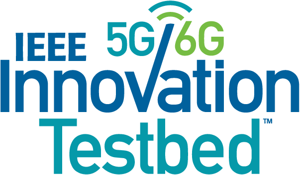 IEEE 5G/6G Innovation Testbed